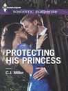 Cover image for Protecting His Princess